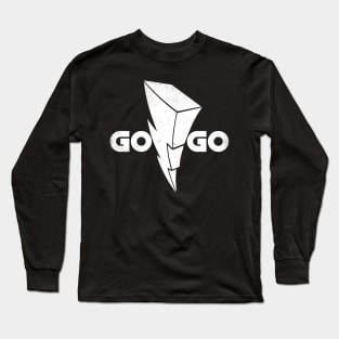 Go Go Long Sleeve T-Shirt